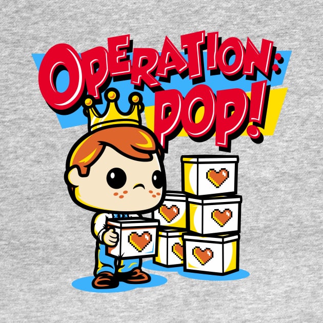 Operation: Pop! by funkoholics